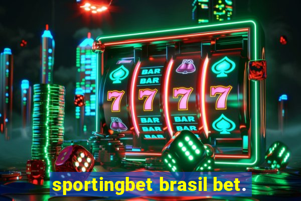 sportingbet brasil bet.