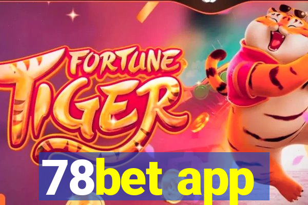 78bet app