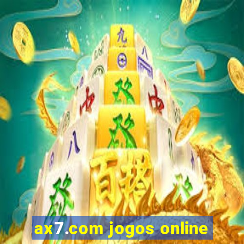 ax7.com jogos online