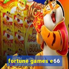 fortune games e66