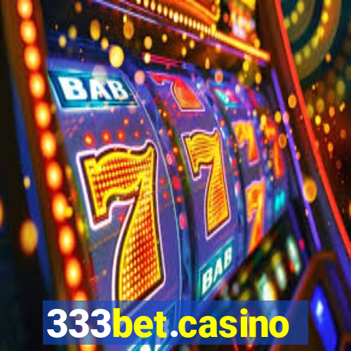 333bet.casino