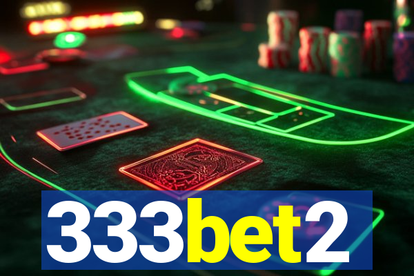 333bet2