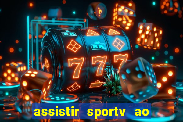 assistir sportv ao vivo futemax