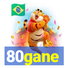 80gane