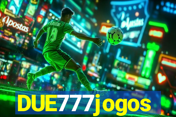 DUE777jogos