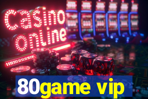 80game vip