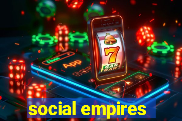 social empires