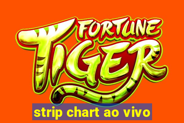 strip chart ao vivo