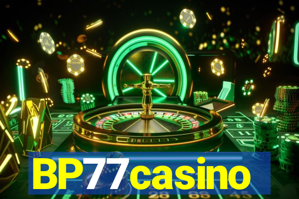 BP77casino