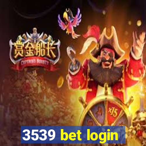 3539 bet login