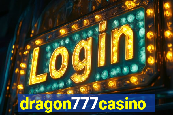 dragon777casino