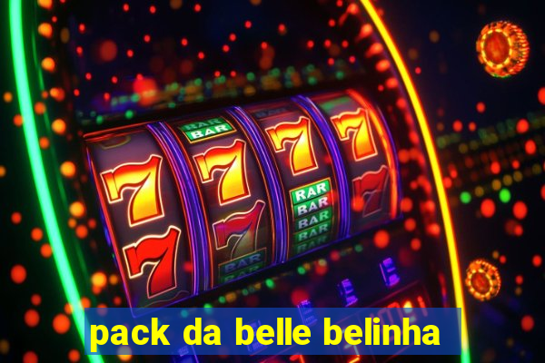 pack da belle belinha