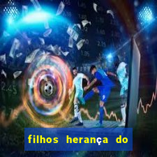 filhos herança do senhor mensagem