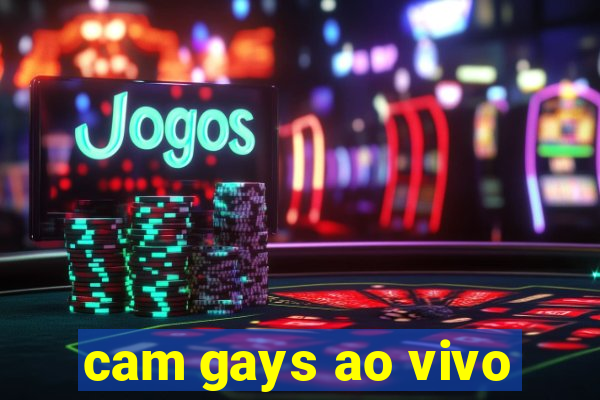 cam gays ao vivo