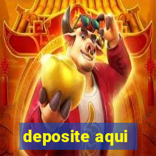 deposite aqui