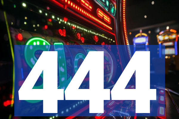 444