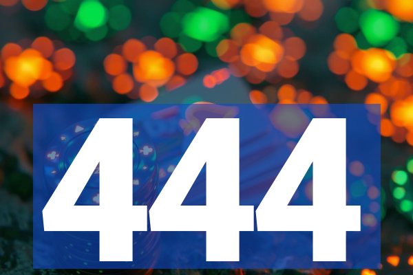 444