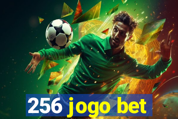 256 jogo bet