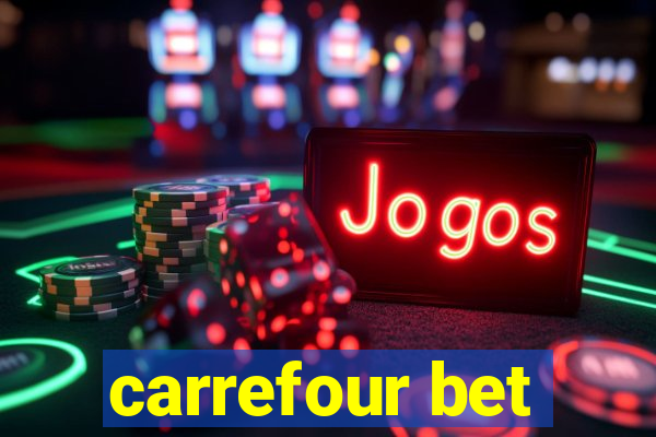 carrefour bet