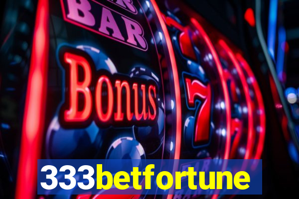 333betfortune