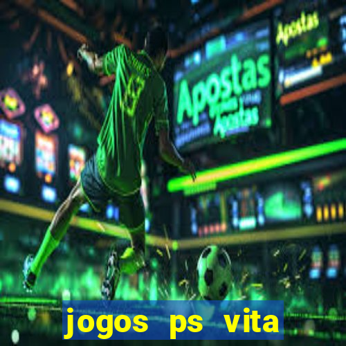 jogos ps vita download pkg