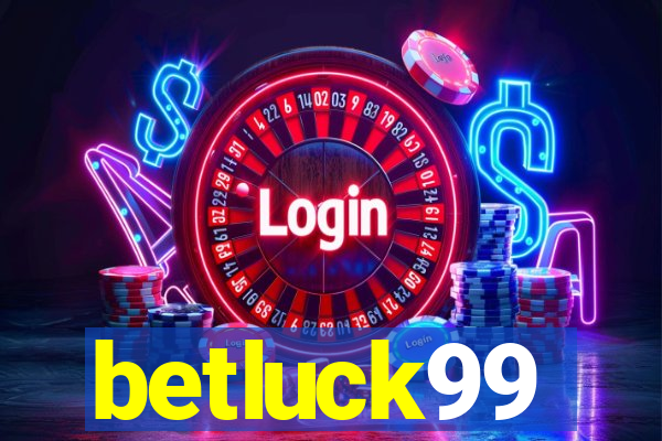 betluck99