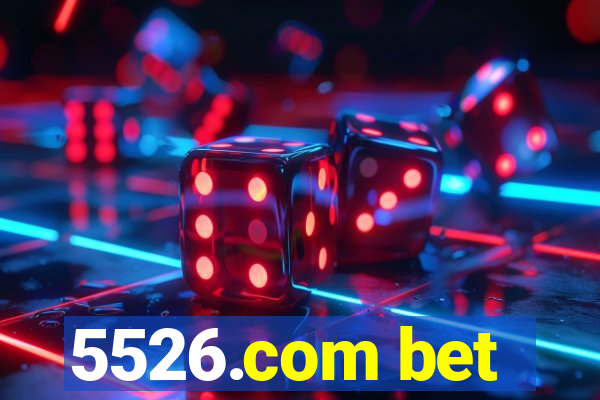 5526.com bet