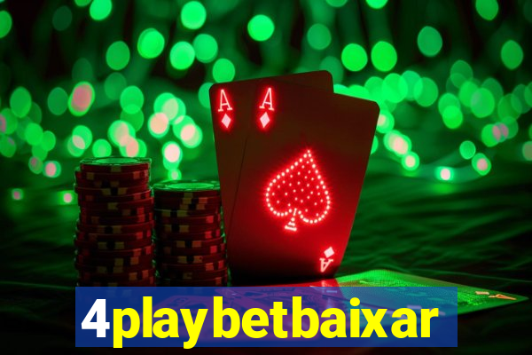 4playbetbaixar