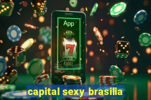 capital sexy brasilia