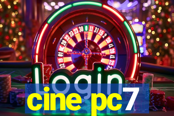 cine pc7