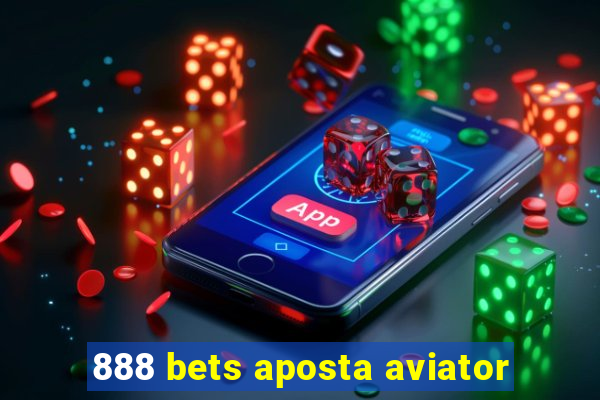 888 bets aposta aviator