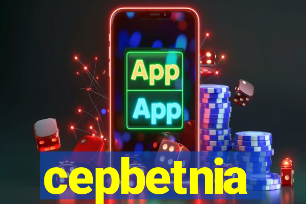 cepbetnia