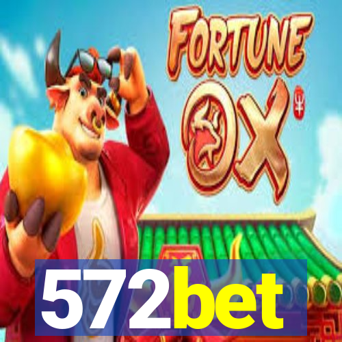 572bet