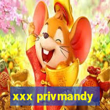 xxx privmandy