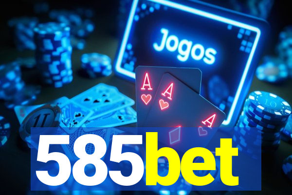 585bet