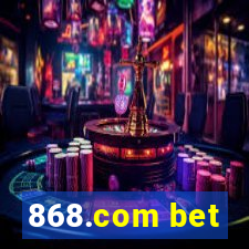 868.com bet