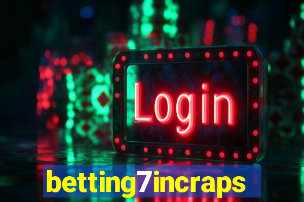 betting7incraps