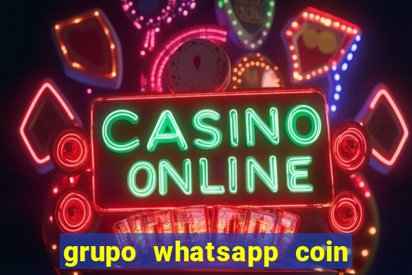 grupo whatsapp coin master cartas