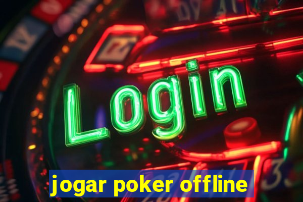 jogar poker offline