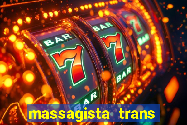 massagista trans sao paulo