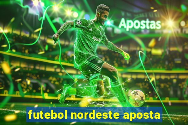 futebol nordeste aposta