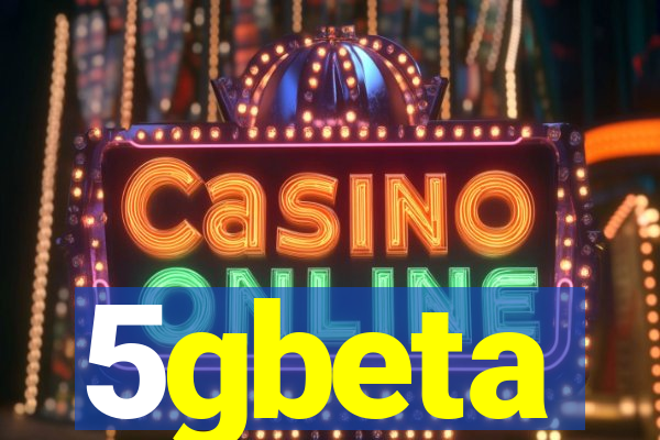 5gbeta