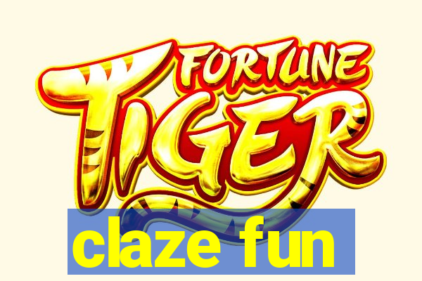 claze fun