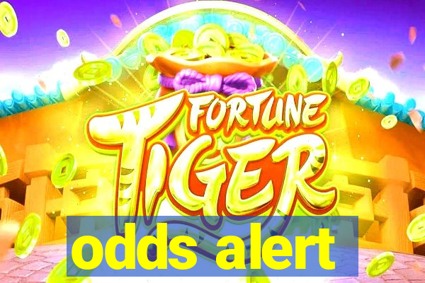 odds alert