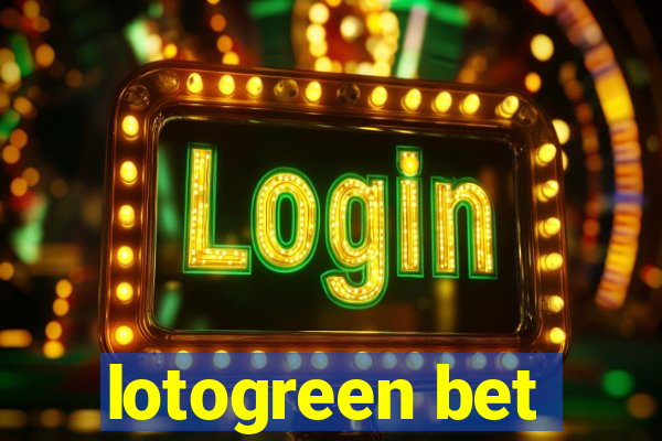 lotogreen bet