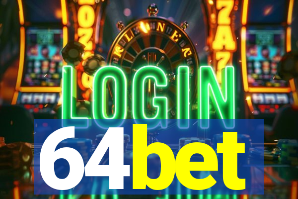 64bet