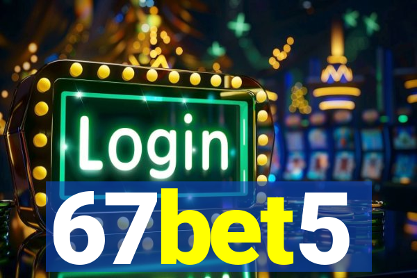 67bet5