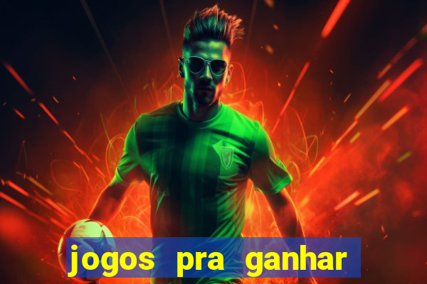 jogos pra ganhar dinheiro de verdade via pix na hora