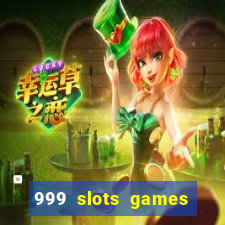 999 slots games download apk