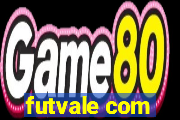 futvale com